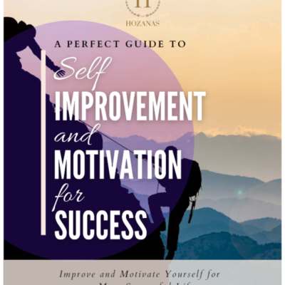 A Perfect Guide to Self-Improvement and Motivation for Success