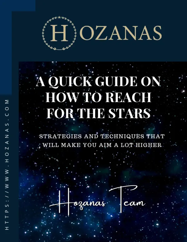 A Quick Guide On How To Reach For The Stars