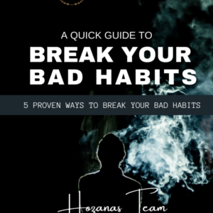 A Quick Guide To Break Your Bad Habits