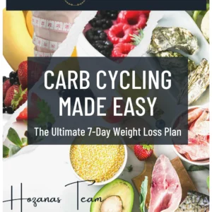 Carb Cycling Made Easy: The Ultimate 7-Day Weight Loss Plan
