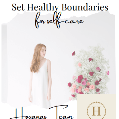 Set Healthy Boundaries For Self-care