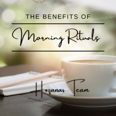 The Benefits of Morning Rituals