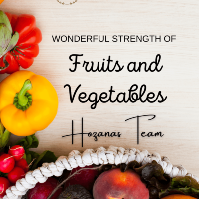 Wonderful Strength Of Fruits And Vegetables